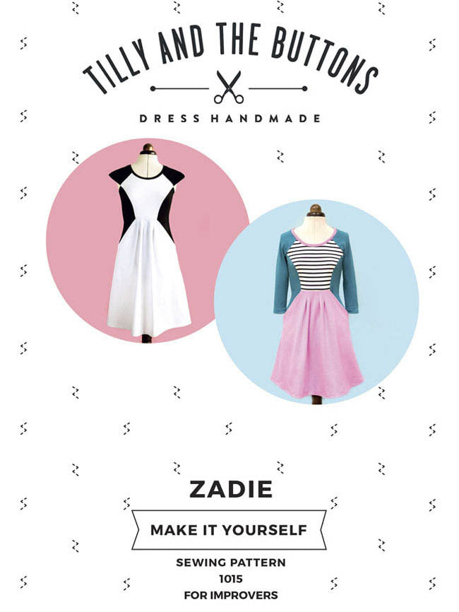 Tilly and the Buttons Zadie Sewing Pattern
